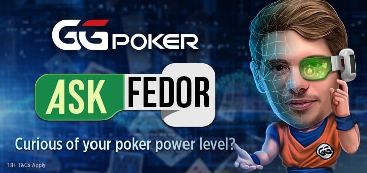 يمكن الآن للاعبي GGPoker &#8216;سؤال فيدور&#8217; للحصول على النصيحة!