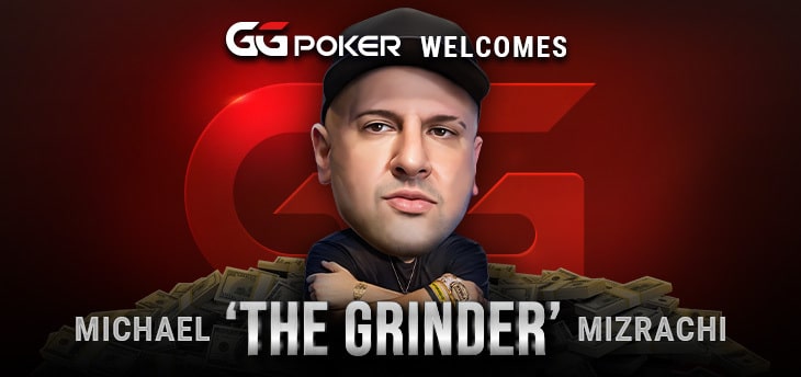 Michael &#8216;The Grinder&#8217; Mizrachi wird GGPoker Ambassador