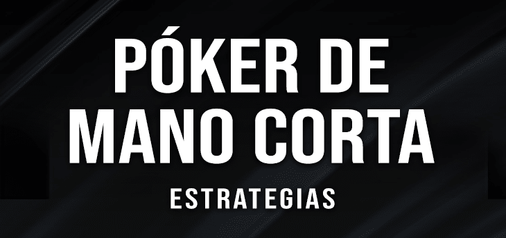 Consejos y estrategias de póquer con mano corta