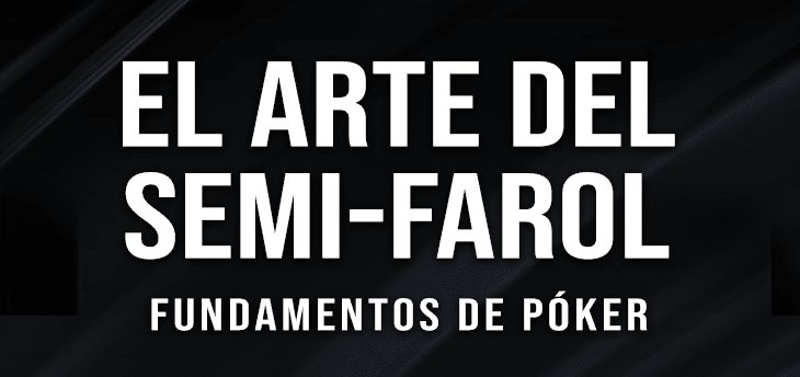 El arte del semi-farol del póquer