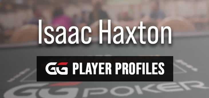 PROFIL DE JOUEUR – Isaac Haxton