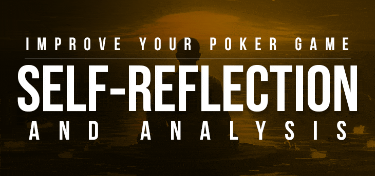 Comment améliorer ton jeu de poker grâce à l’auto-réflexion et à l’analyse