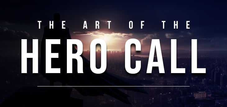 L’Art du Hero Call
