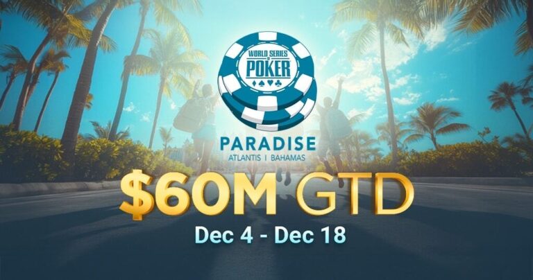 A 2025-ös WSOP Paradise 2025 Rekordot döntő $60M-os garantált nyereményt kínál!