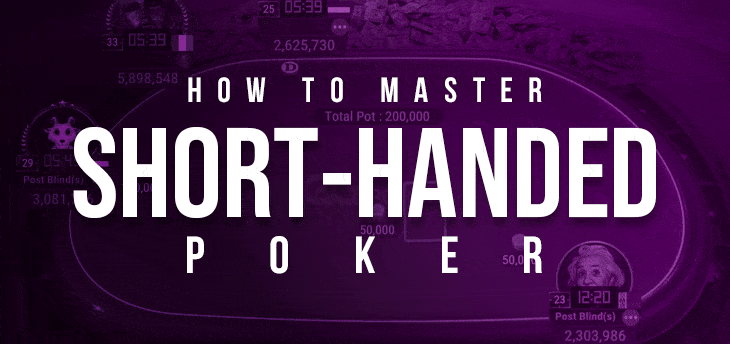 Poker Short-Handed: Tips dan Strategi