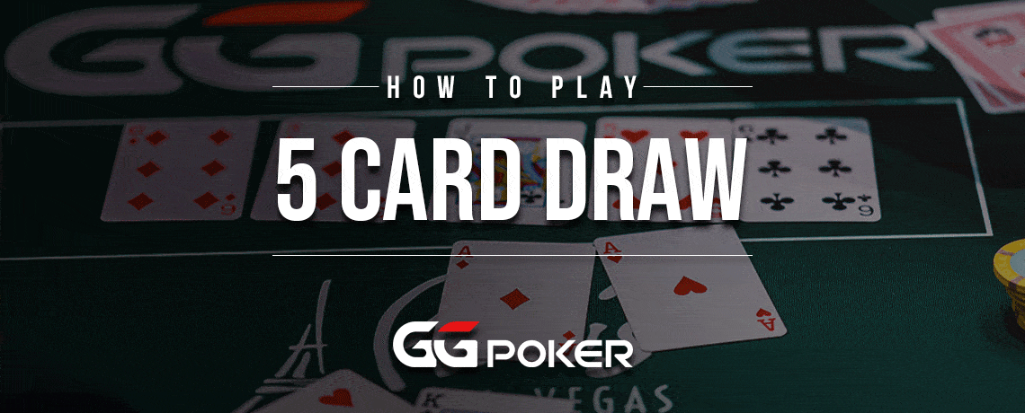 Panduan Pemula untuk No Limit Five Card Draw