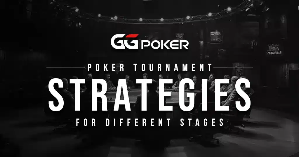 Panduan Strategi Turnamen Poker untuk Berbagai Tahap