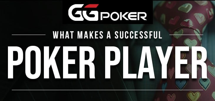 Apa yang Membuat Pemain Poker Sukses