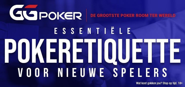 Essentiële pokeretiquette voor nieuwe spelers