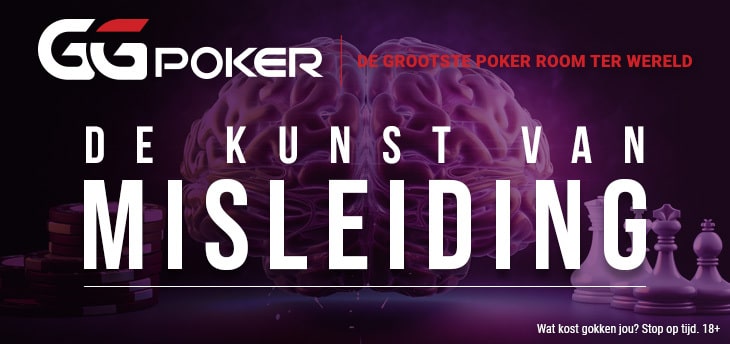 De kunst van misleiding bij poker: Tips en technieken voor gevorderden