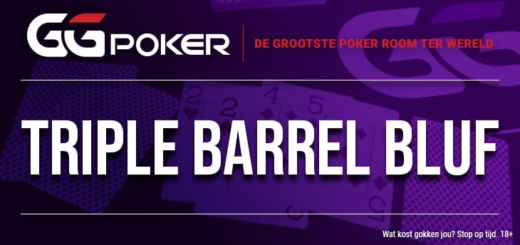 Triple Barrel Bluf in No-Limit Hold&#8217;em