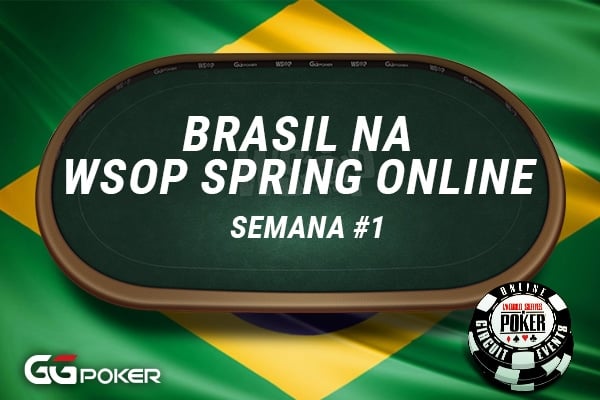 Brasil na WSOP Spring Online &#8211; Semana #1