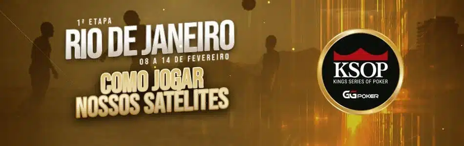 Como jogar os torneios satélites para o KSOP GGPoker Rio de Janeiro