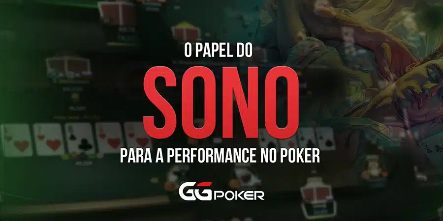 O Papel do Sono para a Performance no Poker