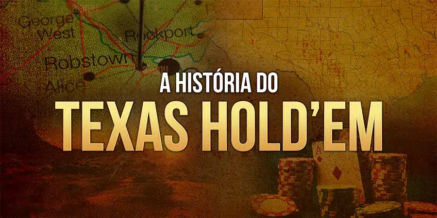 História do Texs Hold'em