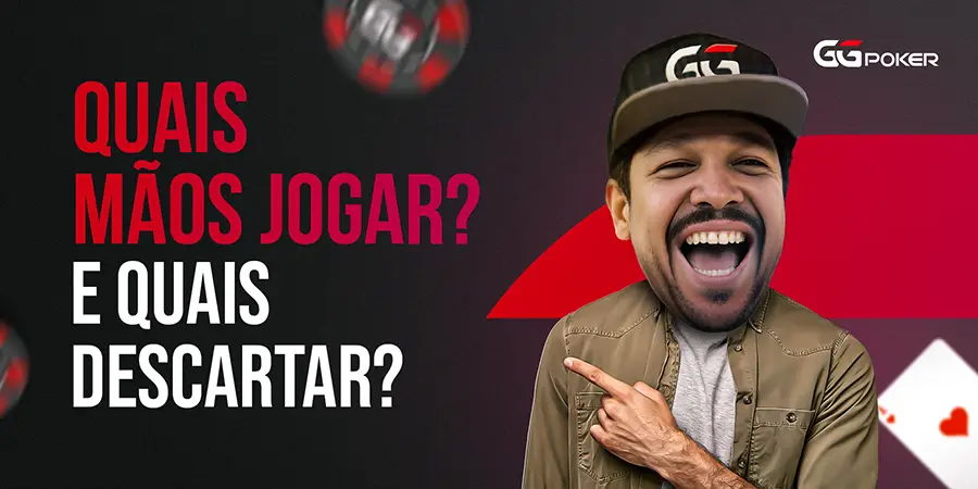 Iniciante no Poker: Quais Mãos Jogar e Quais Descartar