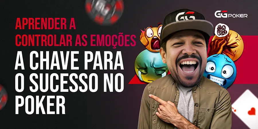 Controle Emocional no Poker: A Chave para o Sucesso