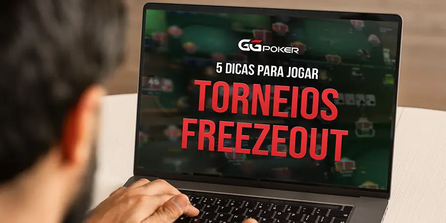 5 Dicas para Jogar Torneios Freezeout