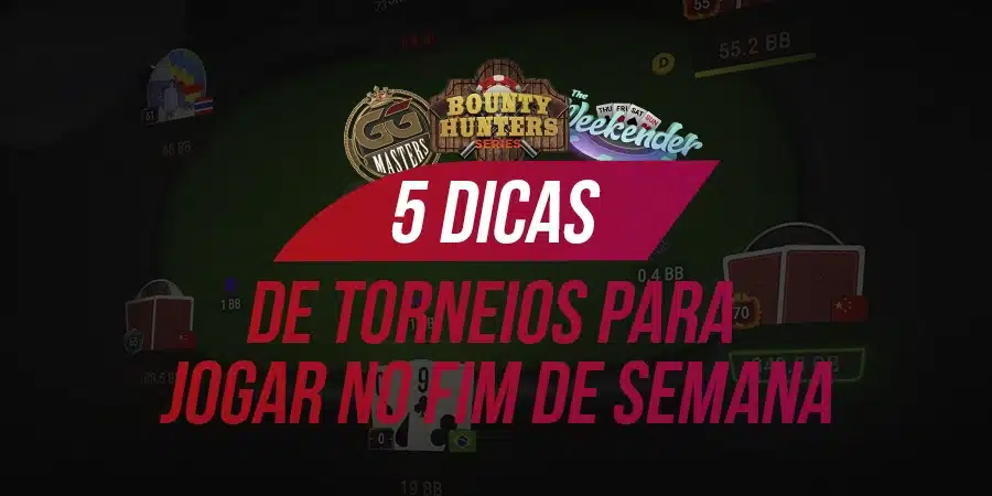 5 Torneios da GGPoker para Jogar no Fim de Semana