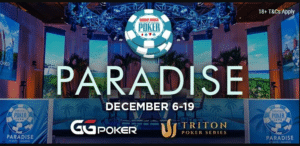 GGPoker și Triton Poker, parteneri la WSOP Paradise 2024