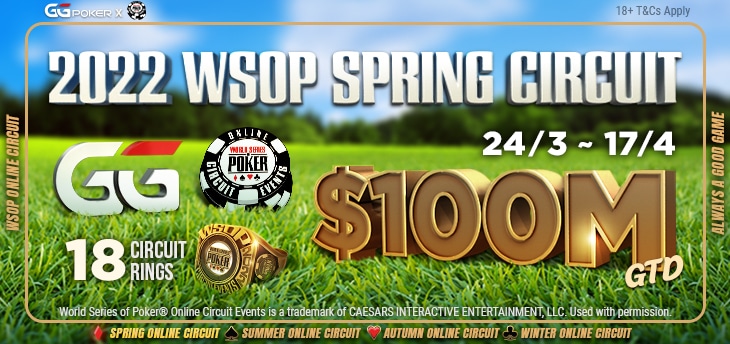 GGPoker ประกาศการแข่งขัน WSOP Spring Online Circuit พร้อมการันตีเงินรางวัล $100M