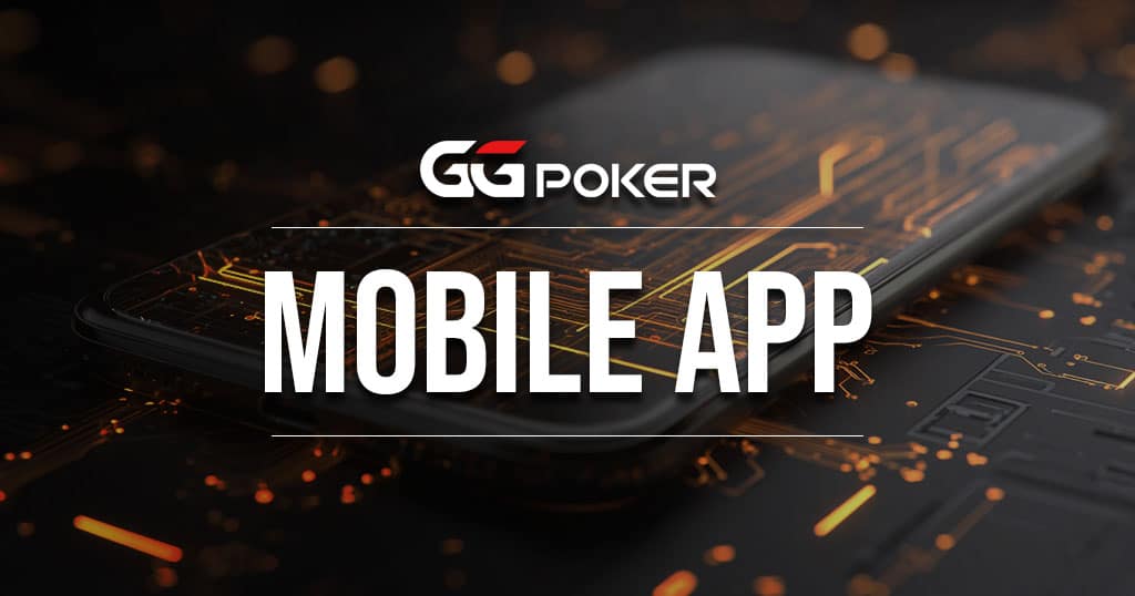 GGPoker Mobil Uygulaması Hakkında Her Şey