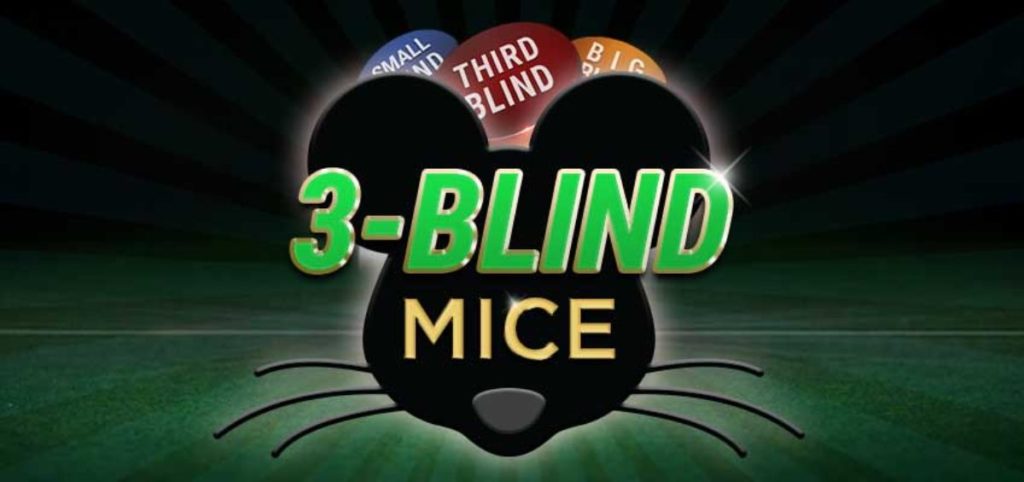 3-Blind Mice, see how they run good!