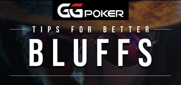 Tips for Better Bluffs &#8211; Part II