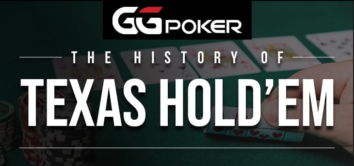 The History of Texas Hold&#8217;em