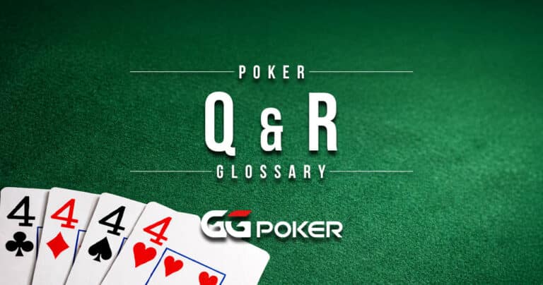 Poker Glossary – Q & R