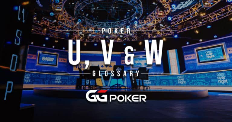 Poker Glossary – U, V & W