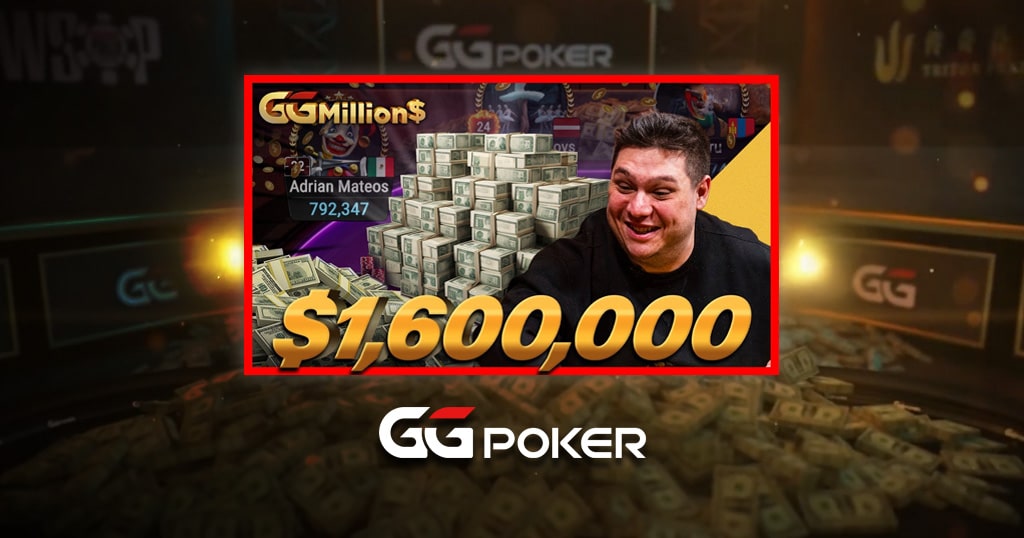 短筹码奇迹!Adrian Mateos凭借史诗般的30.6万美元逆转胜利夺得第六个GGMillion$冠军!